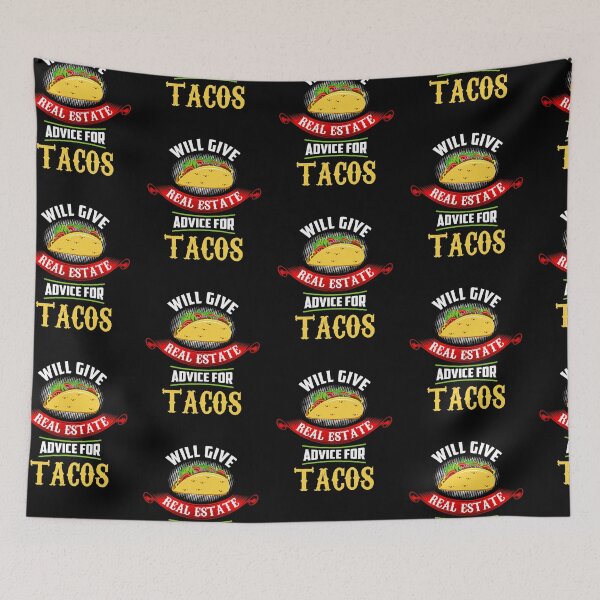 Item preview, Will Give Real Estate Advice For Tacos Gift T-Shirt designed and sold by Adriancryp.