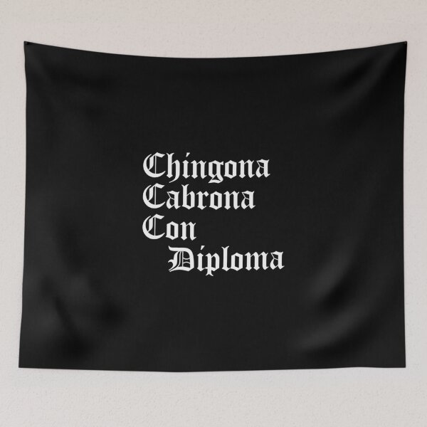 Item preview, Chingona Cabrona Con Diploma, Chicana Gift, Educated Latina designed and sold by Designs4Less.