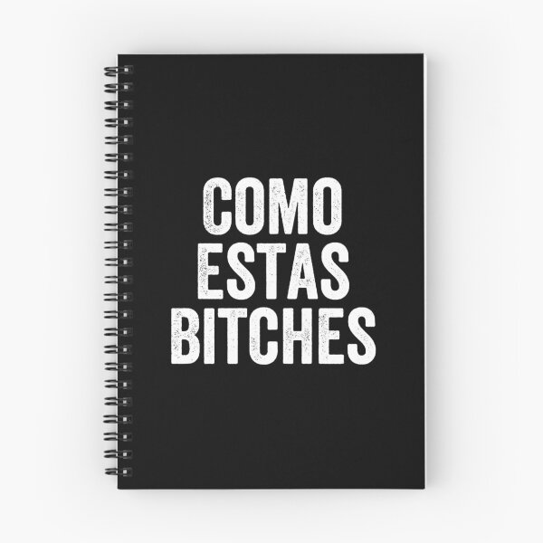 Item preview, Como Estas Bitches, Funny Bitches, Cheers Bitches designed and sold by Designs4Less.
