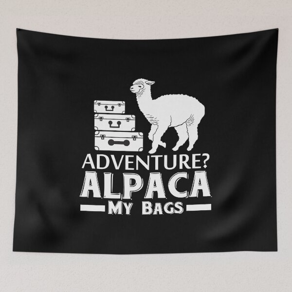 Item preview, Adventure Alpaca My Bags, Funny Alpaca, Alpaca Gifts designed and sold by Designs4Less.