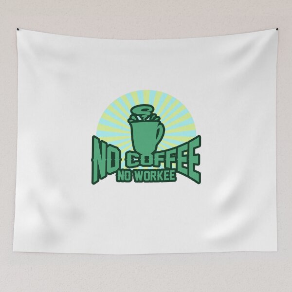 Item preview, no coffee no work designed and sold by Rokahr-overland.