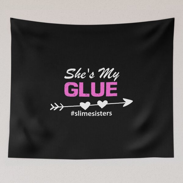 Item preview, She's My Glue, Slime Queen, Slime Party Gift, Slime Shop, Slime Boss designed and sold by Designs4Less.