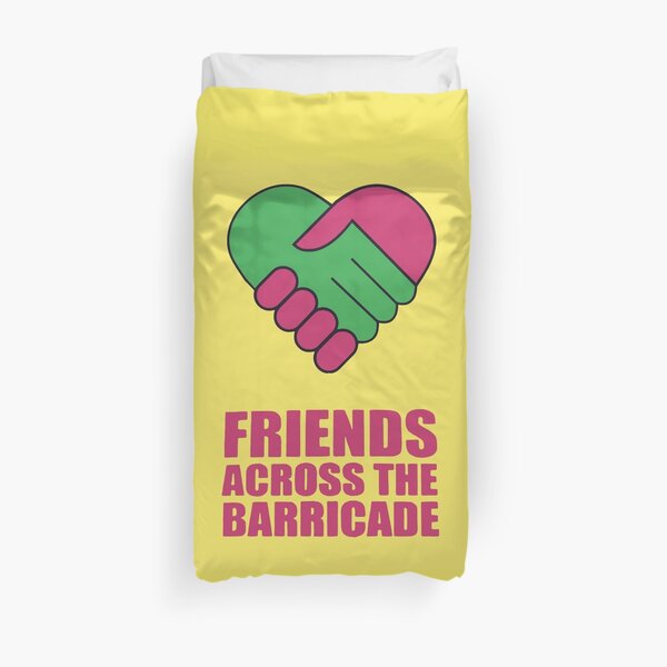 Friends Across The Barricade Duvet Cover
