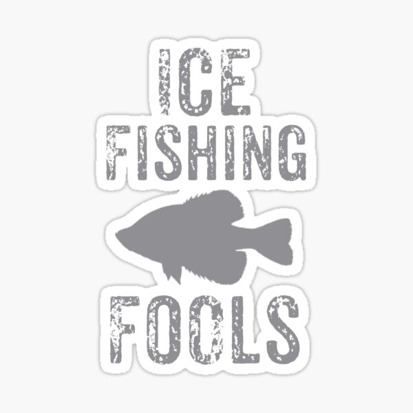 Ice Fishing, Ice Fishing Gift Sticker for Sale by Designs4Less