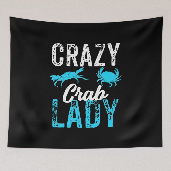 Item preview, Crazy Crab Lady, Crab Lover designed and sold by Designs4Less.