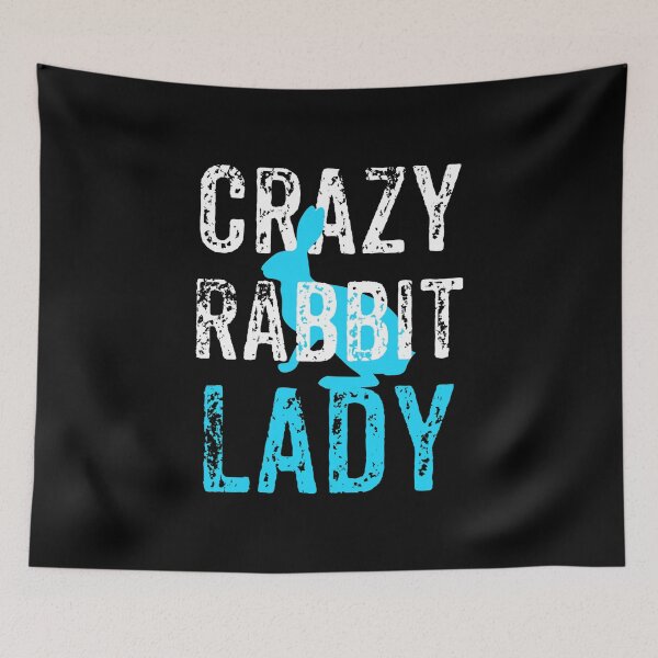 Item preview, Crazy Rabbit Lady, Bunny, Rabbit Gift designed and sold by Designs4Less.