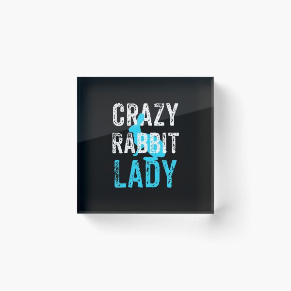 Item preview, Crazy Rabbit Lady, Bunny, Rabbit Gift designed and sold by Designs4Less.