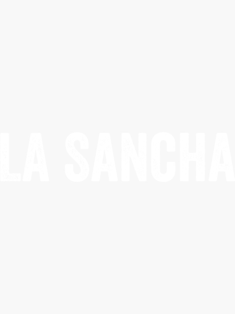 "La Sancha, Funny Spanish, Ruca, Chola" Sticker by Designs4Less Redbubble