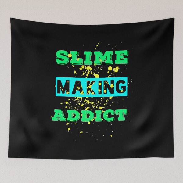 Item preview, Slime Making Addict, Slime Queen, Slime Princess designed and sold by Designs4Less.