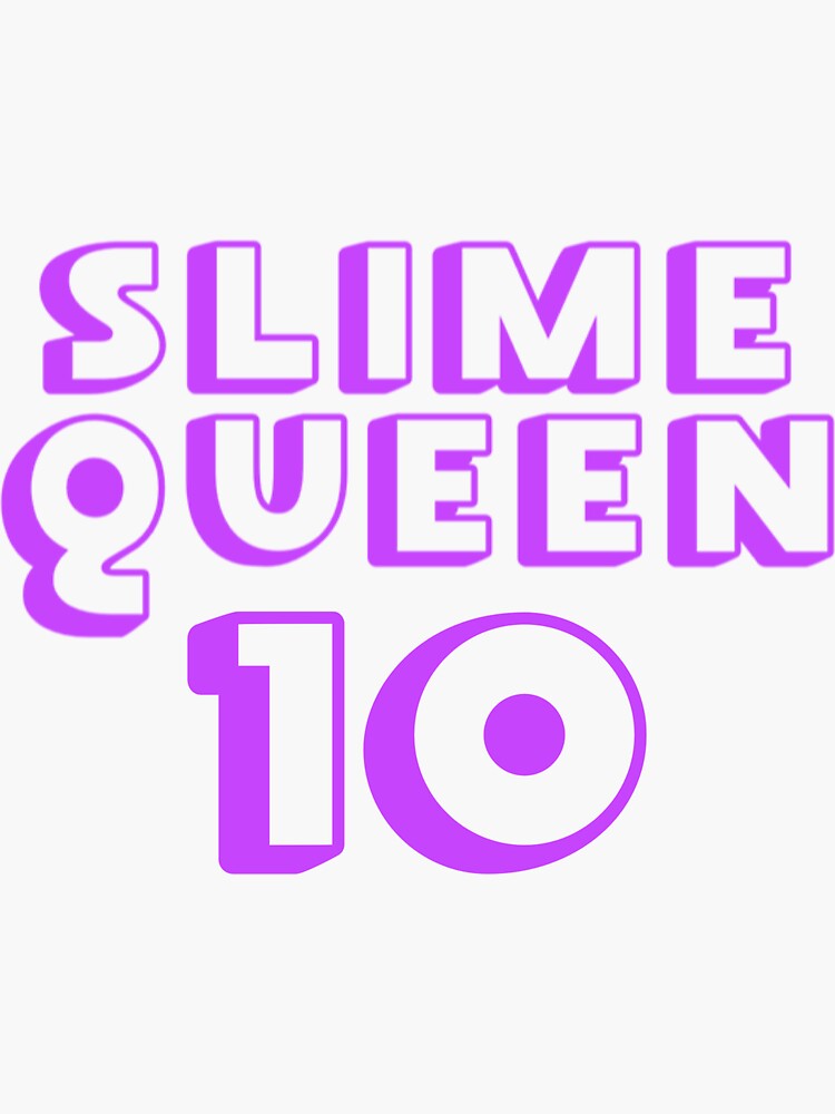 This Slime Queen Is 9, Slime Queen 9th Birthday. Slime Supplies, Slime  Life Sticker for Sale by Designs4Less