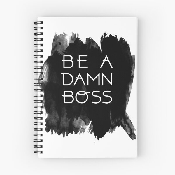 Item preview, BE A DAMN BOSS designed and sold by lakegirldesignco.