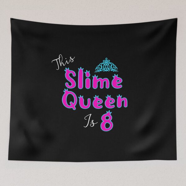 Item preview, Slime Queen is 8, Slime Queen 9th Birthday, Slime Party designed and sold by Designs4Less.
