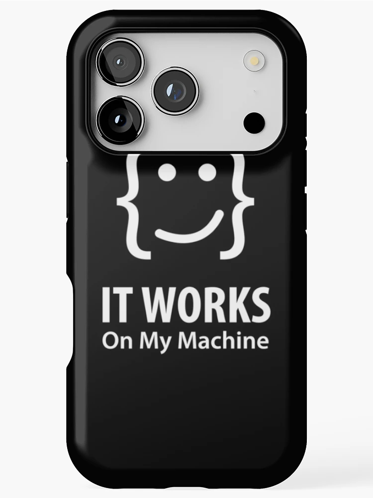 Thumbnail 1 of 4, iPhone Case, It Works On My Machine, Computer Programmer, Computer Repair designed and sold by Designs4Less.