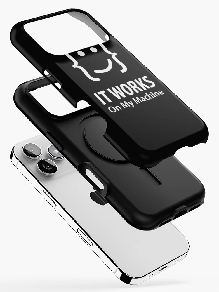 Thumbnail 2 of 4, iPhone Case, It Works On My Machine, Computer Programmer, Computer Repair designed and sold by Designs4Less.