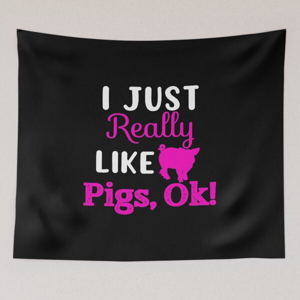 Item preview, I Just Really Like Pigs Ok, Pig Item, Pig Gifts designed and sold by Designs4Less.