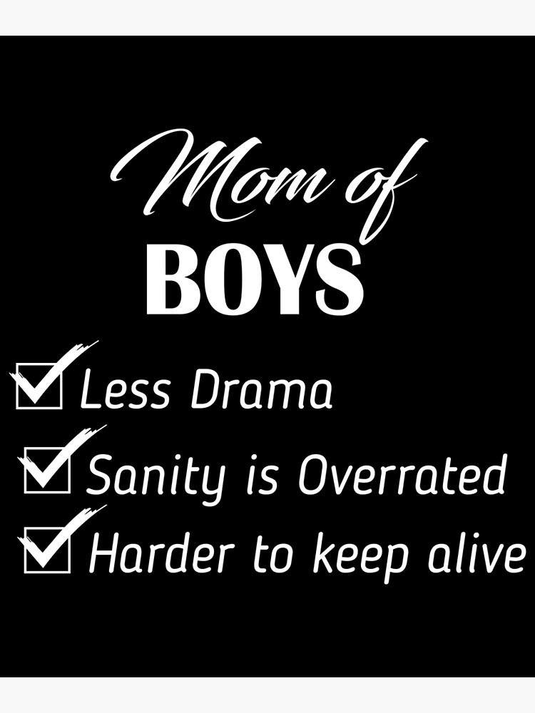 Mom of Boys Work From Son Up Till Down, Mom of Boys Gift, Boy Mom Coffee  Mug for Sale by Designs4Less