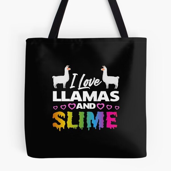 Item preview, I Love LLamas and Slime, Slime Life, Slime Gift designed and sold by Designs4Less.