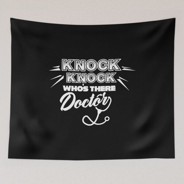 Item preview, Knock Knock Whos There Doctor, Gift For Pediatrician designed and sold by Designs4Less.