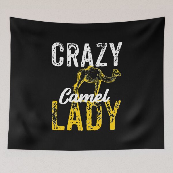 Item preview, Crazy Camel Lady, Camel Lover designed and sold by Designs4Less.