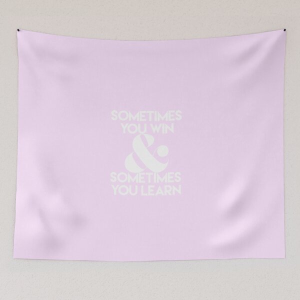 Item preview, sometimes you win and sometimes you learn designed and sold by lakegirldesignco.