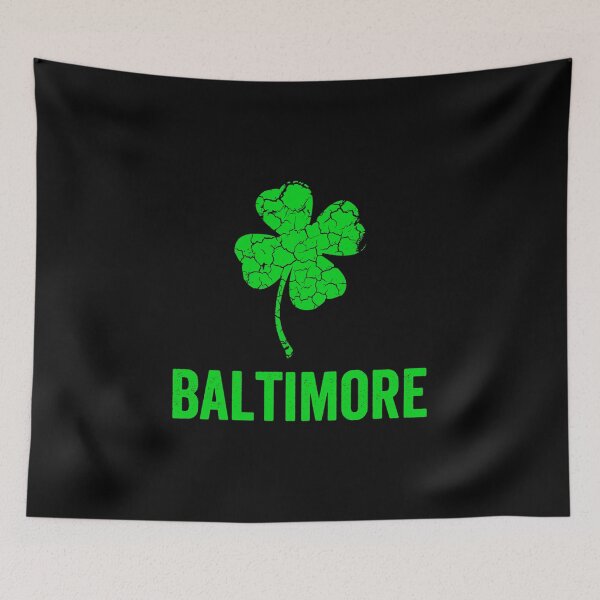 Item preview, Baltimore Irish, St Patricks Day, Four Leaf Clover designed and sold by Designs4Less.