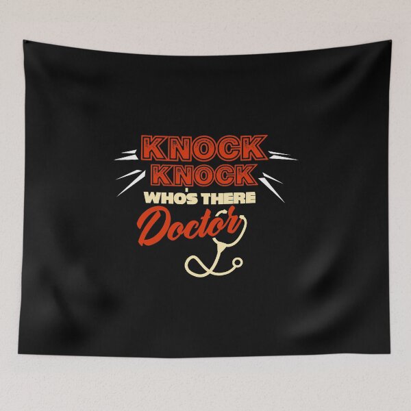 Item preview, Knock Knock Whos There Doctor, Pediatrician Gift designed and sold by Designs4Less.