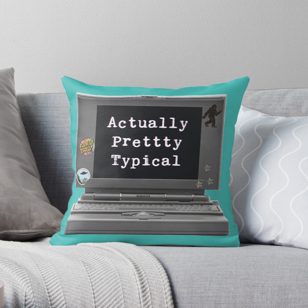 Actually Pretty Typical (the podcast) Throw Pillow