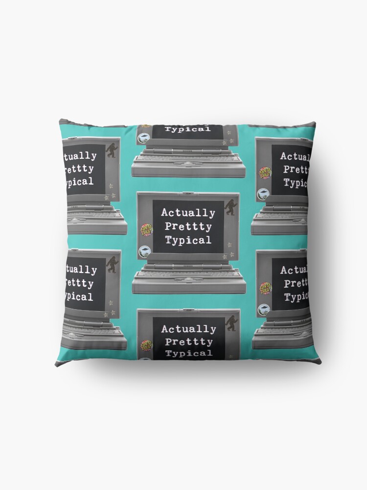 Alternate view of Actually Pretty Typical (the podcast) Floor Pillow