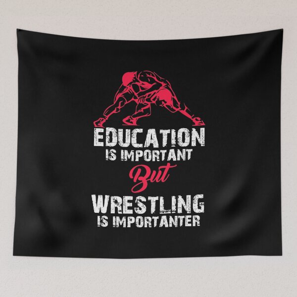 Item preview, Education Is Important But Wrestling Is Importanter, Funny Wrestling Shirt designed and sold by Designs4Less.