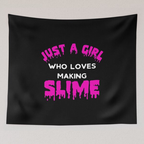 Item preview, Just A Girl Who Loves Making Slime, Slime Gift, Slime Queen designed and sold by Designs4Less.