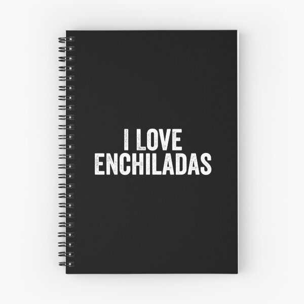 Item preview, I Love Enchiladas, Funny Mexican Food, Cheese Enchiladas designed and sold by Designs4Less.