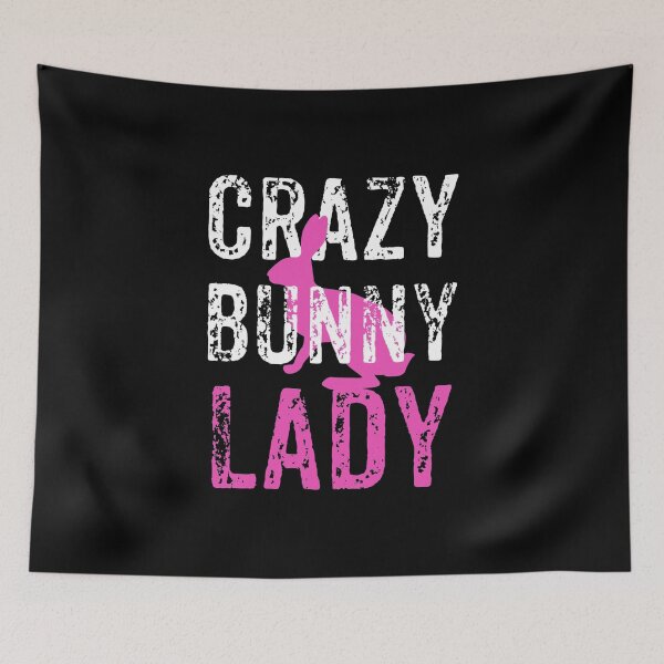 Item preview, Crazy Bunny Lady, Crazy Rabbit Lady, Rabbit Lover designed and sold by Designs4Less.