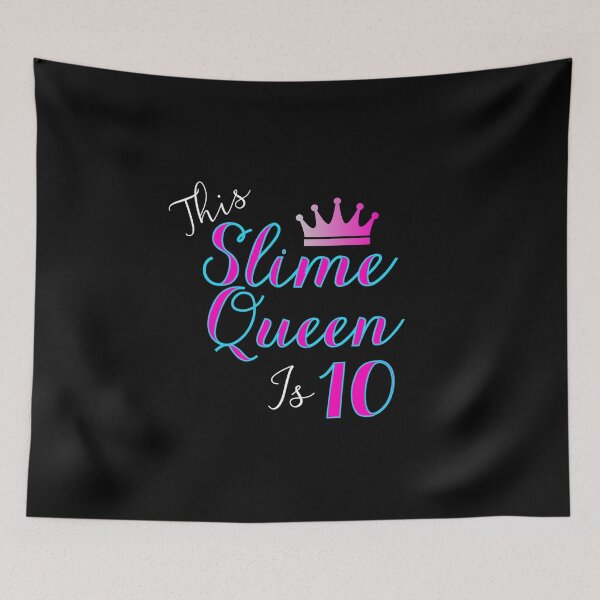 Item preview, This Slime Queen Is 10. Slime Queen 10th Birthday, Slime Life, Slime Pary, Slime Kit designed and sold by Designs4Less.