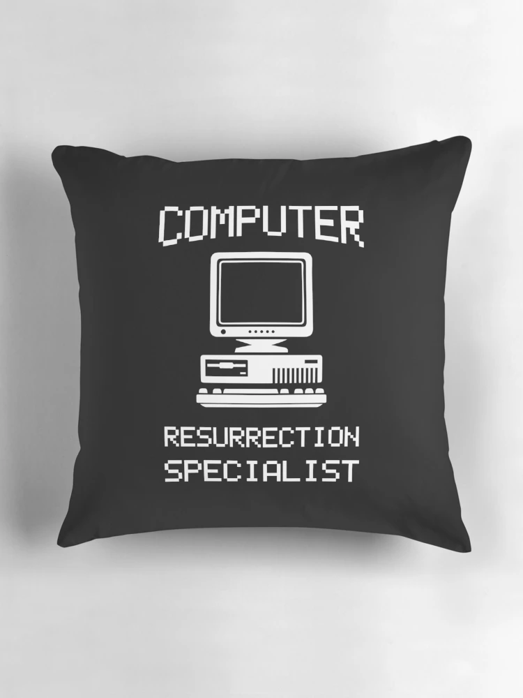 Thumbnail 3 of 4, Pillow, Computer Resurrection Specialist, Computer Repair, Computer Tech, Computer Programmer designed and sold by Designs4Less.