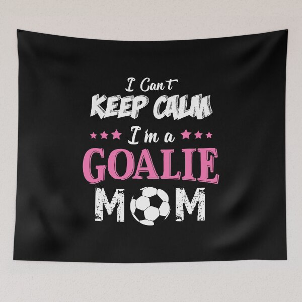 Item preview, Soccer Goalie Mom, Goal Keepers Mom designed and sold by Designs4Less.