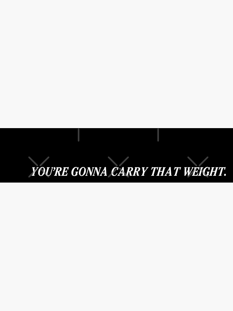 "Cowboy Bebop End Card - You're gonna carry that weight." Sticker for