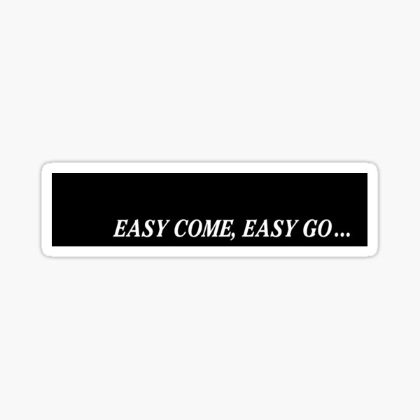 Cowboy Bebop End Card - Easy come, easy go... Sticker