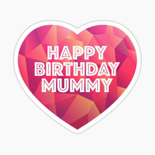 Happy birthday Mom Sticker