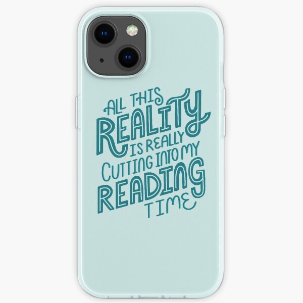 Reality Vs. Reading Book Nerd Quote Lettering iPhone Soft Case