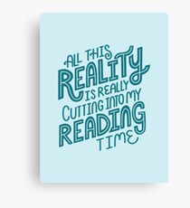 Reality Vs. Reading Book Nerd Quote Lettering Canvas Print