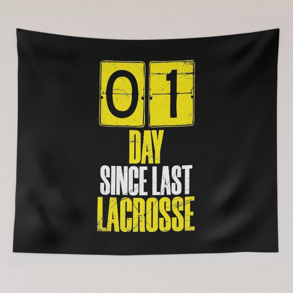 Item preview, Days Since Last Lacrosse designed and sold by BlueRockDesigns.