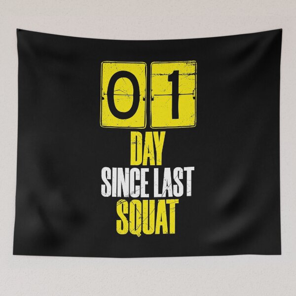 Item preview, Days Since Last Squat designed and sold by BlueRockDesigns.