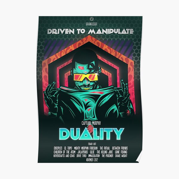 Duality Captain Murphy Fan Poster Poster