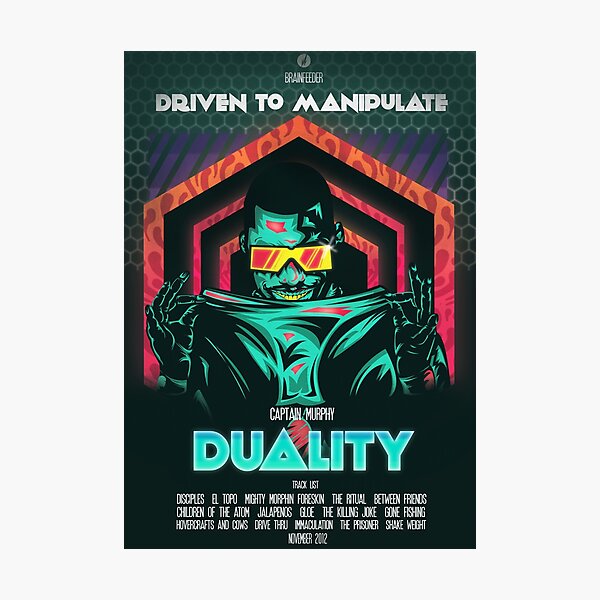 Item preview, Duality Captain Murphy Fan Poster designed and sold by KrustyDump.