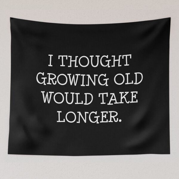 Item preview, Growing Old Dark Theme designed and sold by Bad-Llama.