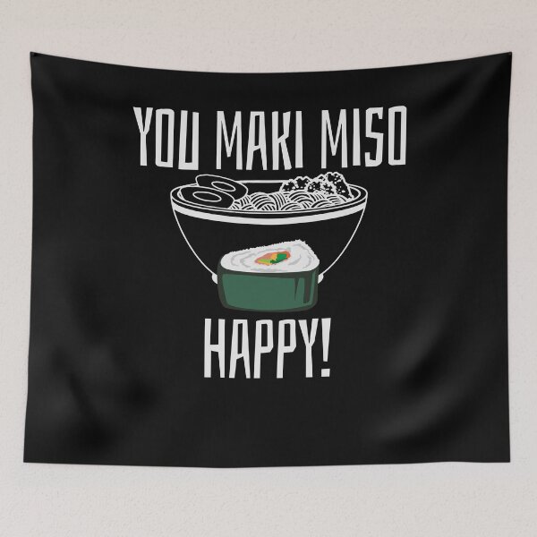 Item preview, You Maki Miso Happy Sushi designed and sold by 4tomic.