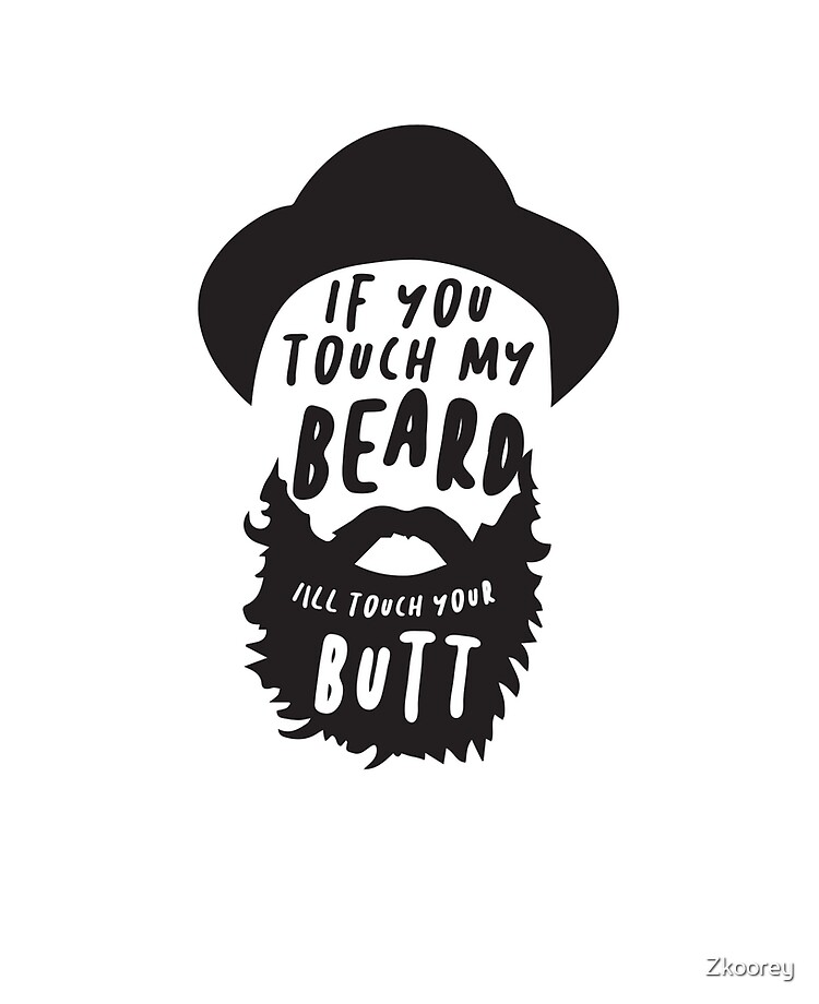 Funda y vinilo para iPad « Si tocas mi barba, yo toco tu trasero, frases  divertidas sobre barba» de Zkoorey | Redbubble