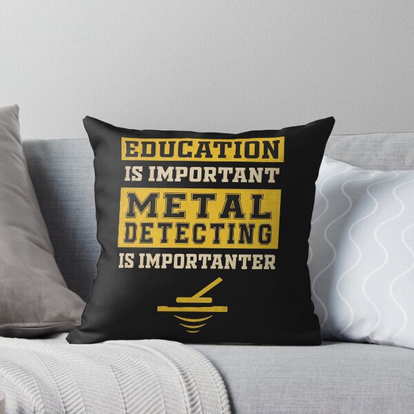 Item preview, Metal Detecting Is Important designed and sold by eyevoodoo.