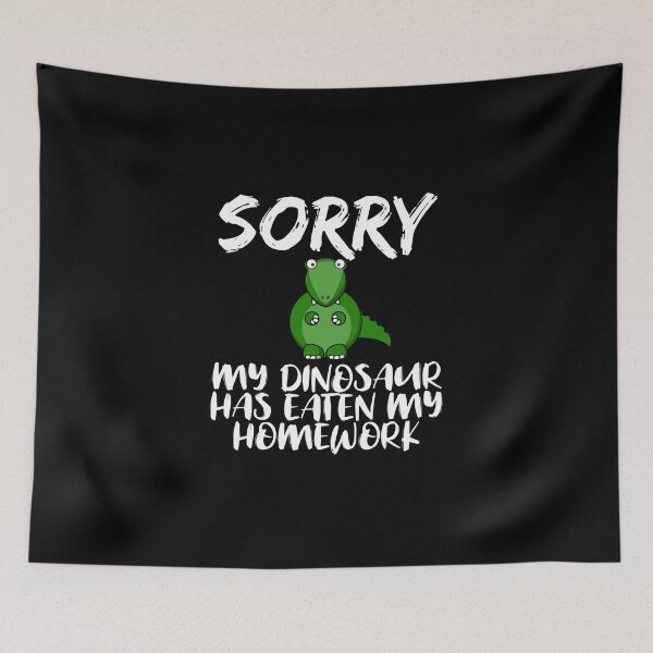 Item preview, Dinosaur has eaten my homework designed and sold by lsvds.