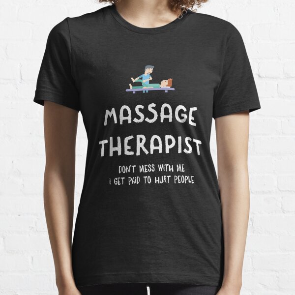 Item preview, I Get Paid To Hurt People Massage Therapist Design designed and sold by noirty.